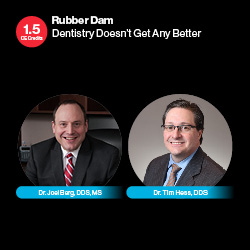 Rubber Dam Dentistry Doesn't Get Any Better